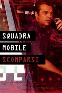 Squadra mobile scomparsi  watch online HD