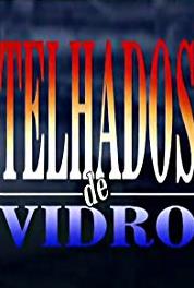 Telhados de Vidro Episode #1.23 (1993– ) watch online HD