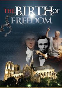 The Birth of Freedom (2008) watch online HD