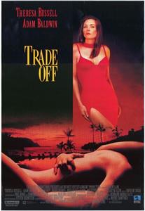 Trade-Off (1995) watch online HD