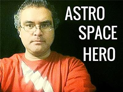 Astro Space Hero Space Monster! (2010– ) watch online HD