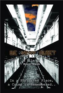 Be Very Quiet (2004) watch online HD
