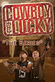 Cowboy and Lucky Show Me Some Skin (2010– ) watch online HD