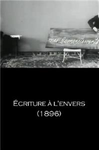 Écriture à l'envers (1896) watch online HD