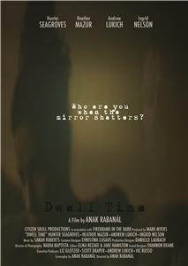 Dwell Time (2014) watch online HD