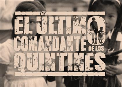 El último comandante de los Quintines (2018) watch online HD