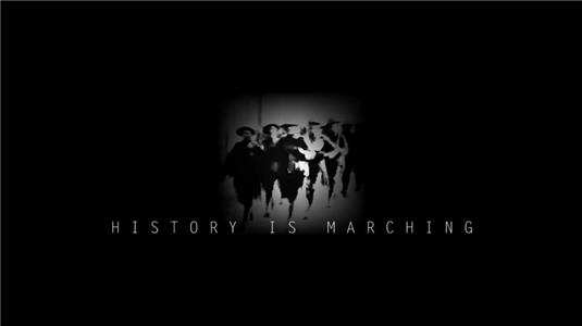 History is Marching (2018) watch online HD