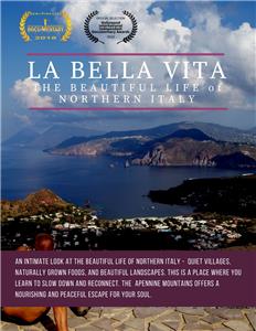 La Bella Vita: The Beautiful Life of Northern Italy (2018) watch online HD