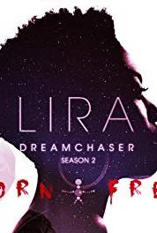 Lira: DreamChaser Episode #2.1 (2016– ) watch online HD