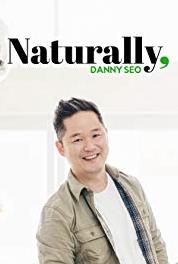 Naturally, Danny Seo Inside Organic Farming (2016– ) watch online HD