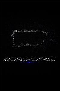 Our stories/Nuestras Historias (2019) watch online HD