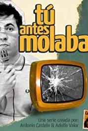 Tú antes molabas Episode #1.5 (2008–2009) watch online HD