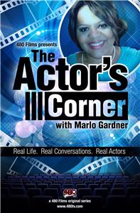 The Actor's Corner with Marlo Gardner  watch online HD