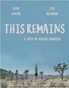 This Remains (2017) watch online HD