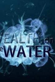 Wealth on the Water Flibs (2006– ) watch online HD