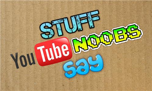 Yuzoogle Stuff YouTube Noobs Say (2012– ) watch online HD