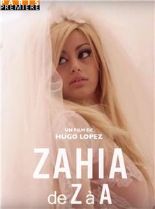 Zahia de Z à A (2012) watch online HD