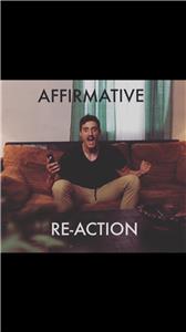 Affirmative Re-Action (2019) watch online HD