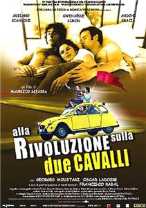 Alla rivoluzione sulla due cavalli (2001) watch online HD
