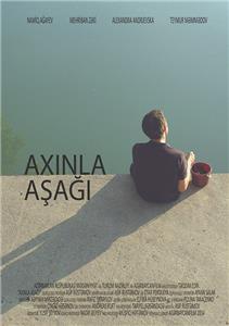 Axinla ashagi (2014) watch online HD