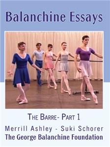 Balanchine Essays: The Barre - Part 1 (2013) watch online HD