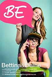 BE: Bettina & Elaine #UnBEatable (2014– ) watch online HD