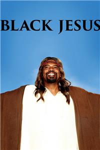 Black Jesus False Witness (2014– ) watch online HD