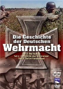 Die Geschichte der deutschen Wehrmacht (2006) watch online HD