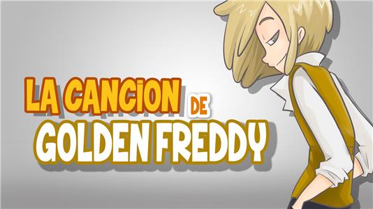 Five Nights at Freddy's: High School La Canción De Golden Freddy (2016– ) watch online HD