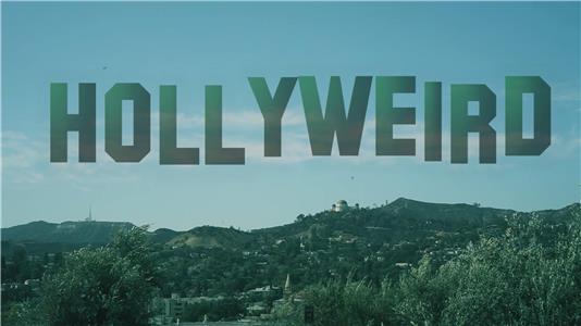 Hollyweird (2015) watch online HD