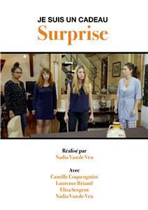 Je suis un cadeau surprise (2017) watch online HD