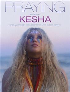 Kesha: Praying (2017) watch online HD