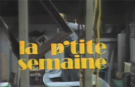 La p'tite semaine  watch online HD
