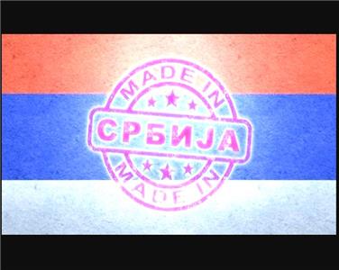 Made in Srbija (2013) watch online HD