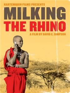 Milking the Rhino (2009) watch online HD
