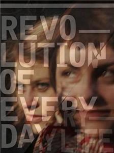 Revolution of Everyday Life (2010) watch online HD