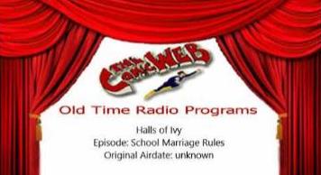 The ComicWeb: Old Time Radio Programs Halls of Ivy: School Marriage Rules (2014– ) watch online HD