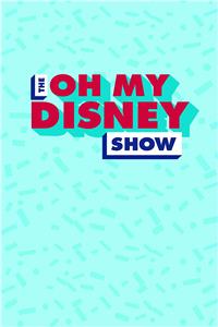 The Oh My Disney Show  watch online HD