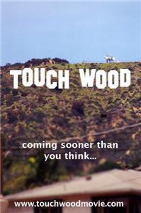 Touch Wood (2010) watch online HD