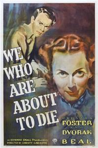 We Who Are About to Die (1937) watch online HD