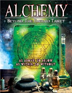 Alchemy: Beyond the Emerald Tablet (2014) watch online HD