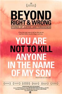Beyond Right and Wrong: Stories of Justice and Forgiveness (2012) watch online HD