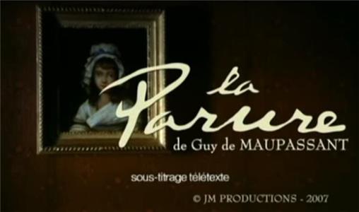 Chez Maupassant La Parure (2007– ) watch online HD