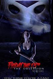 Friday the 13th: The Obsession The Man Behind the Mask (2011– ) watch online HD