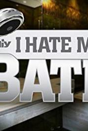 I Hate My Bath Episode #2.4 (2011– ) watch online HD