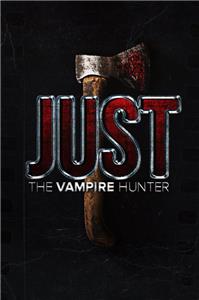 Just the Vampire Hunter (2015) watch online HD