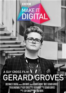 Make It Digital: Meet Gerard Groves (2016) watch online HD