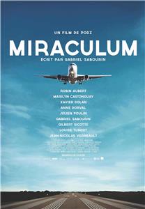 Miraculum (2014) watch online HD