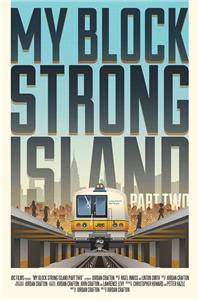 My Block: Strong Island Part 2 (2015) watch online HD