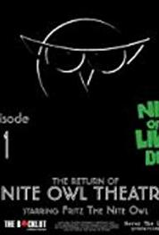 Nite Owl Theatre Starring Fritz the Nite Owl Carnival of Souls (2010– ) watch online HD